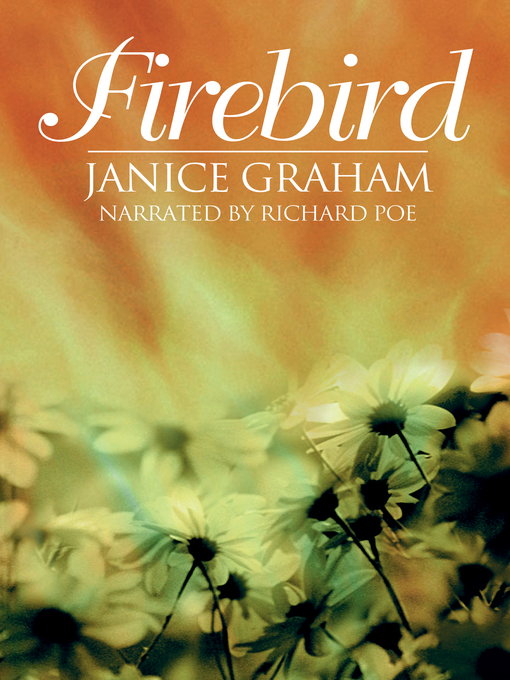 Title details for Firebird by Janice Graham - Available
